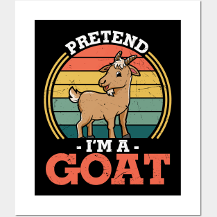 Pretend I'm a Goat Funny goat lover Last minute Halloween Costume Gift Posters and Art